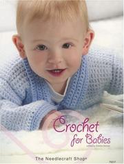 Cover of: Crochet for Babies by Bobbie Matela, Bobbie Matela