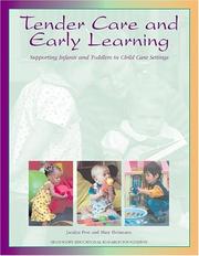 Cover of: Tender Care and Early Learning: Supporting Infants and Toddlers in Child Care Settings