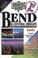 Cover of: The Insiders' Guide to Bend and Central Oregon