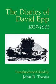 Cover of: The diaries of David Epp, 1837-1843