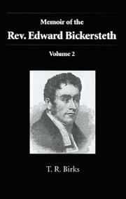 Cover of: Memoir of the Rev. Edward Bickersteth by T. R. Birks