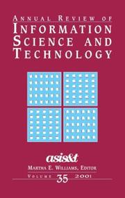 Cover of: Annual Review of Information Science and Technology 2001 by Martha E. Williams