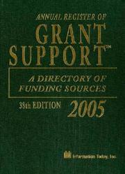 Cover of: Annual Register of Grant Support 2005: A Directory of Funding Sources (Annual Register of Grant Support)