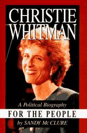Christie Whitman for the people by Sandy McClure