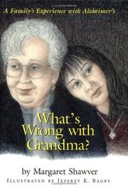 Cover of: What's wrong with Grandma? by Margaret Shawver