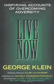 Cover of: Live now by George Klein