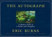 Cover of: The autograph by Eric Burns