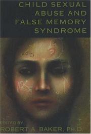 Cover of: Child sexual abuse and false memory syndrome