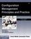 Cover of: Configuration Management Principles and Practice