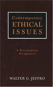Contemporary Ethical Issues by Walter G. Jeffko