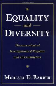 Cover of: Equality and Diversity : Phenomenological Investigations of Prejudice and Discrimination