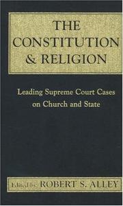 Cover of: The Constitution & Religion by Robert S. Alley