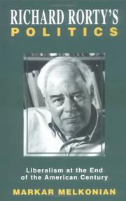 Cover of: Richard Rorty's Politics: Liberalism at the End of the American Century