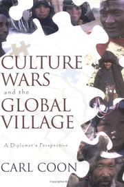 Cover of: Culture Wars and the Global Village : A Diplomat's Perspective