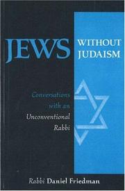 Jews Without Judaism by Daniel Friedman