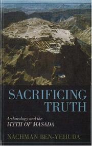 Sacrificing truth by Nachman Ben-Yehuda
