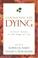Cover of: Caring for the Dying