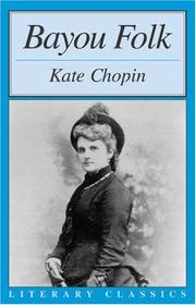 Cover of: Bayou folk by Kate Chopin