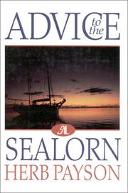 Cover of: Advice to the sealorn by Herb Payson