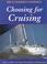 Cover of: Choosing for cruising