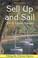 Cover of: Sell up and sail