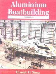 Cover of: Aluminum Boatbuilding by Ernest H. Sims
