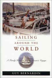 Sailing around the world by Guy Bernardin, Jeremy McGeary