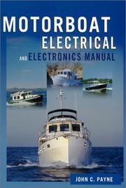 Cover of: The Motorboat Electrical and Electronics Manual by John C. Payne