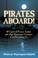 Cover of: Pirates Aboard!