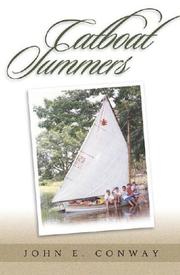 Catboat Summers by John E. Conway