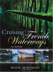 Cruising French waterways by Hugh McKnight