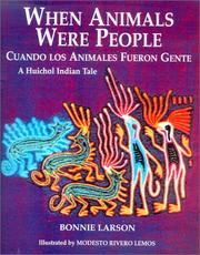 When animals were people by Bonnie Larson