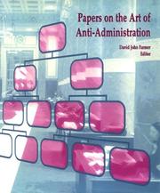 Cover of: Papers on the art of anti-administration