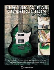 Cover of: Electric Guitar Construction: A Guide for the First-Time Builder