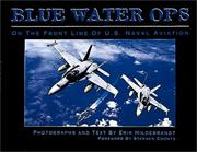 Cover of: Blue Water Ops: On the Front Line of U.S. Naval Aviation