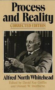 Cover of: Process and Reality (Gifford Lectures Delivered in the University of Edinburgh During the Session 1927-28)