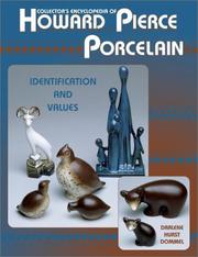 Cover of: Collector's Encyclopedia of Howard Pierce Porcelain by Darlene Hurst Dommel