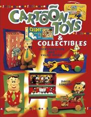 Cover of: Cartoon toys & collectibles: identification and value guide