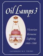 Cover of: Oil lamps 3: Victorian kerosene lighting, 1860-1900