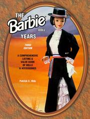 Cover of: The Barbie Doll Years: A Comprehensive Listing & Value Guide of Dolls & Accessories (Barbie Doll Years, 3rd ed)