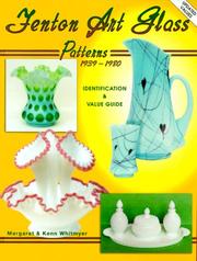 Cover of: Fenton art glass patterns, 1939-1980 by Margaret Whitmyer