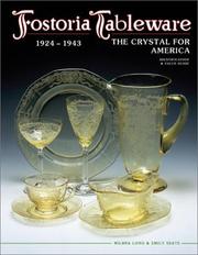 Cover of: Fostoria tableware: 1924-1943 : the crystal for America : identification & value guide