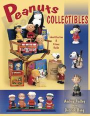 Peanuts collectibles by Andrea Podley, Derrick Bang