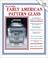 Cover of: Much More Early American Pattern Glass