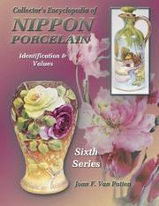 Cover of: Collectors Encyclopedia of Nippon Poreclain | Joan Van Patten