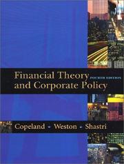 Cover of: Financial Theory and Corporate Policy (4th Edition) (The Addison-Wesley Series in Finance) by Thomas E. Copeland, J. Fred Weston, Kuldeep Shastri