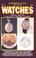Cover of: Complete Price Guide to Watches (Complete Price Guide to Watches, 21st ed)