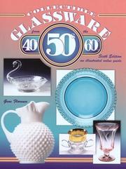 Cover of: Collectible Glassware from the 40S, 50S, and 60s by Gene Florence