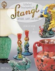Collector's encyclopedia of Stangl artware, lamps, and birds by Robert C. Runge