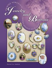 Cover of: Painted Porcelain Jewelry and Buttons: Identification & Value Guide